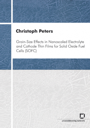 Grain-size effects in nanoscaled electrolyte and cathode thin films for solid oxide fuel cells (SOFC)