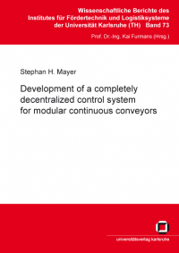 Development of a completely decentralized control system for modular continuous conveyor systems
