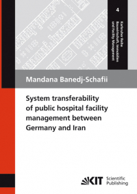 System transferability of public hospital facility management between Germany and Iran