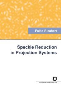 Speckle reduction in projection systems