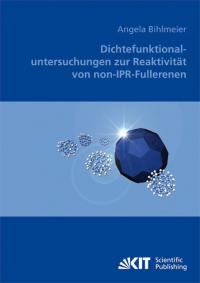 Dichtefunktionaluntersuchungen zur Reaktivität von non-IPR-Fullerenen