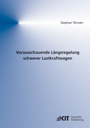 Vorausschauende Längsregelung schwerer Lastkraftwagen