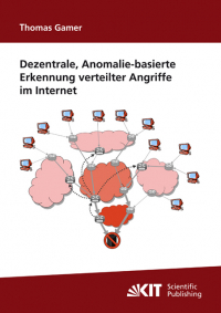 Dezentrale, Anomalie-basierte Erkennung verteilter Angriffe im Internet