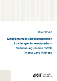 Modellierung des dreidimensionalen Strahlungswärmeaustauschs in Verbrennungsräumen mittels Monte Carlo Methode