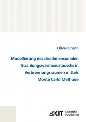 Modellierung des dreidimensionalen Strahlungswärmeaustauschs in Verbrennungsräumen mittels Monte Carlo Methode