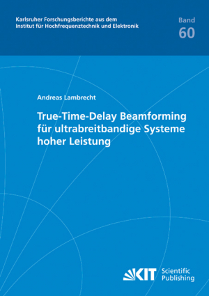 True-Time-Delay Beamforming für ultrabreitbandige Systeme hoher Leistung