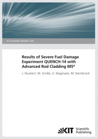 Results of severe fuel damage experiment QUENCH-14 with advanced rod cladding M5®. (KIT Scientific Reports ; 7549)