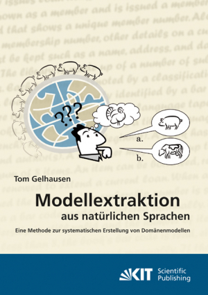 Modellextraktion aus natürlichen Sprachen : eine Methode zur systematischen Erstellung von Domänenmodellen