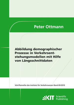 Abbildung demographischer Prozesse in Verkehrsentstehungsmodellen mit Hilfe von Längsschnittdaten