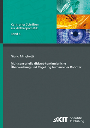 Multisensorielle diskret-kontinuierliche Überwachung und Regelung humanoider Roboter