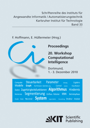 Proceedings : 20. Workshop Computational Intelligence; Dortmund, 1. – 3. Dezember 2010