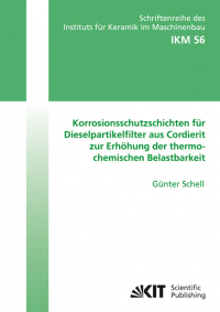 Korrosionsschutzschichten für Dieselpartikelfilter aus Cordierit zur Erhöhung der thermochemischen Belastbarkeit