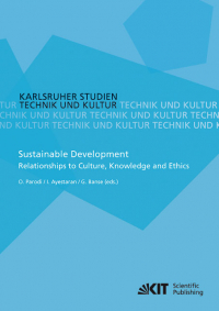 Sustainable Development - Relationships to Culture, Knowledge and Ethics