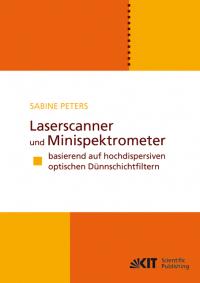 Laserscanner und Minispektrometer basierend auf hochdispersiven optischen Dünnschichtfiltern