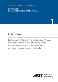 Microstructural modeling and computational homogenization of the physically linear and nonlinear constitutive behavior of micro-heterogeneous materials