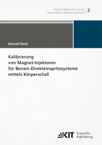 Kalibrierung von Magnet-Injektoren für Benzin-Direkteinspritzsysteme mittels Körperschall