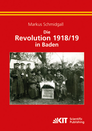 Die Revolution 1918/19 in Baden