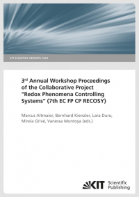 3rd Annual Workshop Proceedings of the Collaborative Project "Redox Phenomena Controlling Systems" (7th EC FP CP RECOSY). (KIT Scientific Reports ; 7603)
