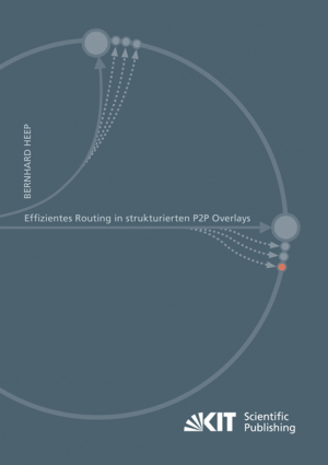 Effizientes Routing in strukturierten P2P Overlays