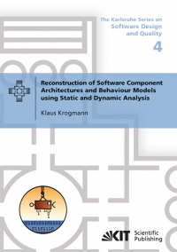 Reconstruction of Software Component Architectures and Behaviour Models using Static and Dynamic Analysis