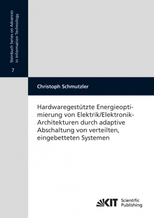 Hardwaregestützte Energieoptimierung von Elektrik/Elektronik-Architekturen durch adaptive Abschaltung von verteilten, eingebetteten Systemen