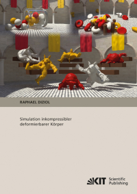 Simulation inkompressibler deformierbarer Körper