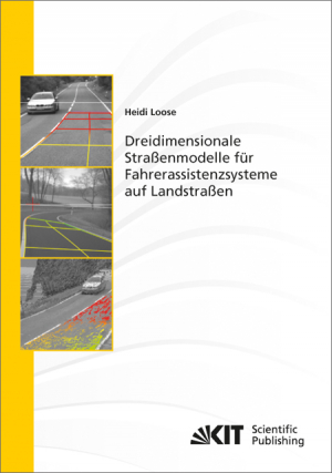 Dreidimensionale Straßenmodelle für Fahrerassistenzsysteme auf Landstraßen