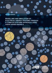 Modelling and Simulation of Electrical Energy Systems through a Complex Systems Approach using Agent-Based Models