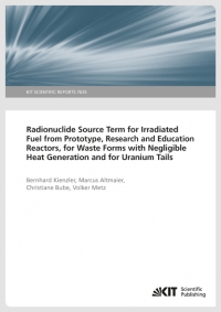 Radionuclide Source Term for Irradiated Fuel from Prototype, Research and Education Reactors, for Waste Forms with Negligible Heat Generation and for Uranium Tails