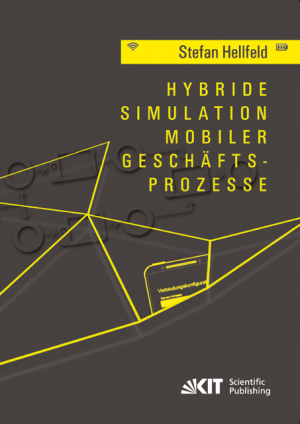 Hybride Simulation mobiler Geschäftsprozesse