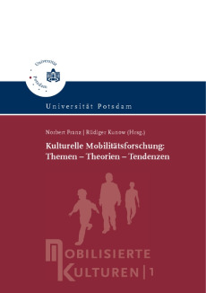 Kulturelle Mobilitätsforschung