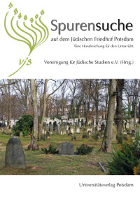 Spurensuche auf dem Jüdischen Friedhof Potsdam