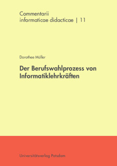 Der Berufswahlprozess von Informatiklehrkräften