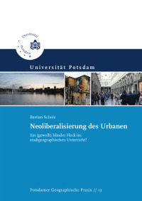 Neoliberalisierung des Urbanen