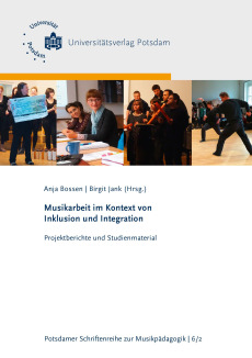 Musikarbeit im Kontext von Inklusion und Integration