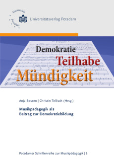 Musikpädagogik als Beitrag zur Demokratiebildung