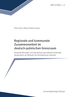 Regionale und kommunale Zusammenarbeit im deutsch-polnischen Grenzraum