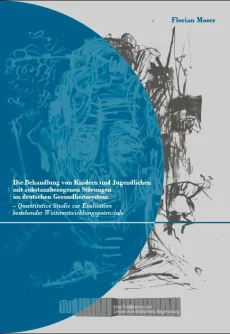 Die Behandlung von Kindern und Jugendlichen mit substanzbezogenen Störungen im deutschen Gesundheitssystem