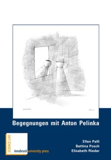Begegnungen mit Anton Pelinka
