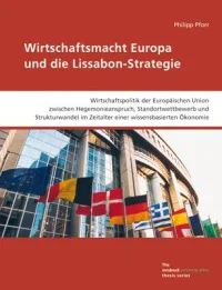 Wirtschaftsmacht Europa und die Lissabon-Strategie