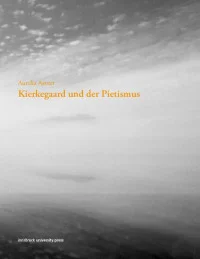 Kierkegaard und der Pietismus