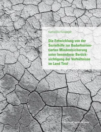 Die Entwicklung von der Sozialhilfe zur Bedarfsorientierten Mindestsicherung
