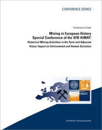 Mining in European History. Special Conference of the SFB HiMAT: