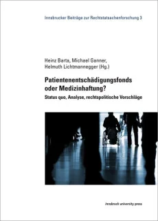 Patientenentschädigungsfonds oder Medizinhaftung?