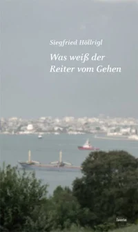 Was weiß der Reiter vom Gehen