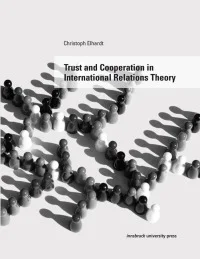 Trust and Cooperation in International Relations Theory