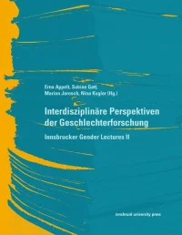 Interdisziplinäre Perspektiven der Geschlechterforschung