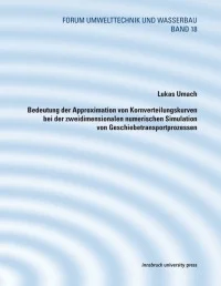Bedeutung der Approximation von Kornverteilungskurven bei der zweidimensionalen numerischen Simulation von Geschiebetransportprozessen