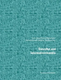 Datenflut und Informationskanäle
