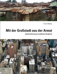 Mit der Großstadt aus der Armut